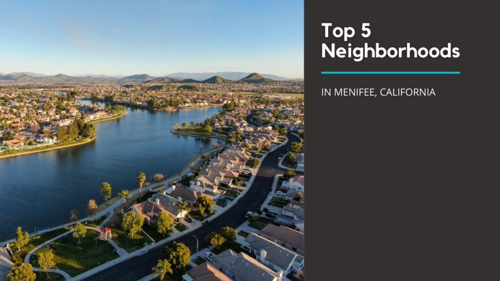 Living in Menifee: A Suburb of Riverside, CA
